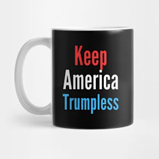 Keep America Trumpless ny -Trump Mug